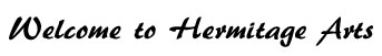 Welcome to Hermitage Arts!